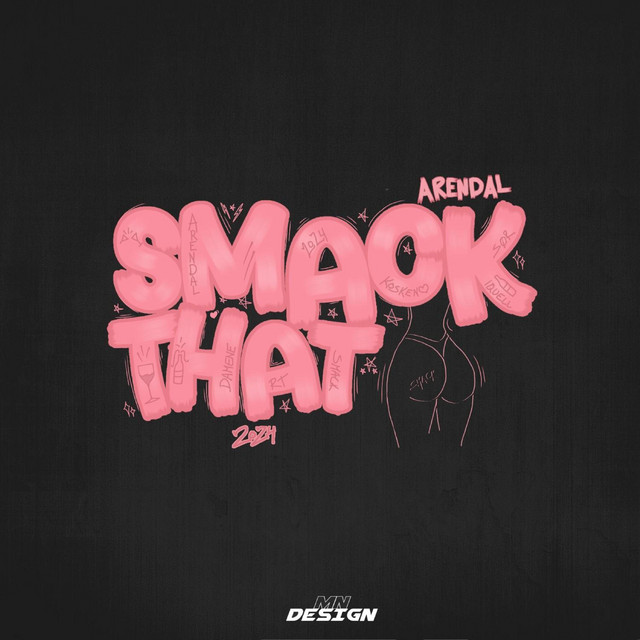 SMACK THAT 2024