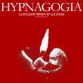Last Light/When It All Ends (Extended Single)