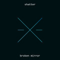 Shatter