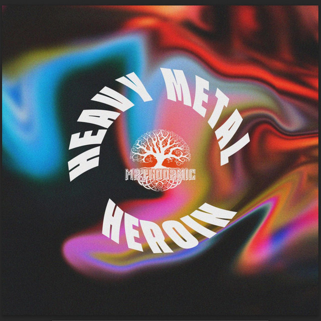 Heavy Metal Heroin
