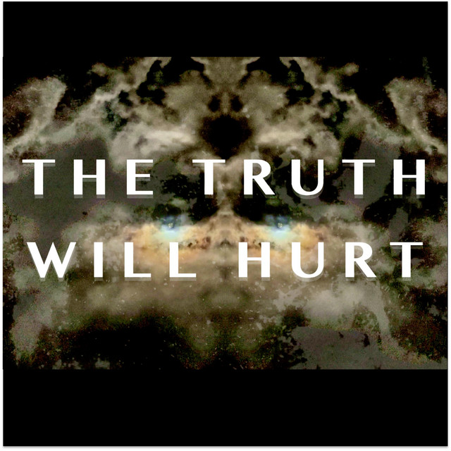 The truth will hurt