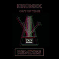 Dromek - Out Of Time Remixes EP