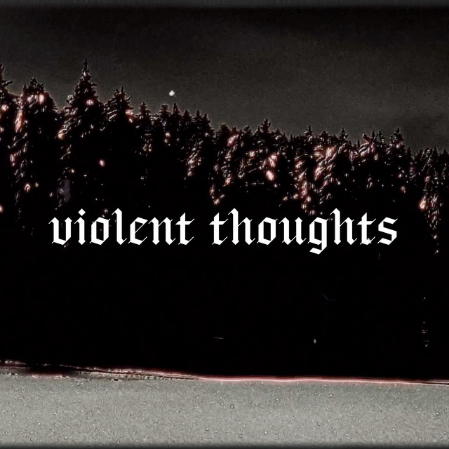 Violent Thoughts