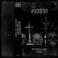 MDS51 - SICKNESS & RUINS [MC/2019]