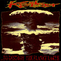 …To Destroy The Planet Earth