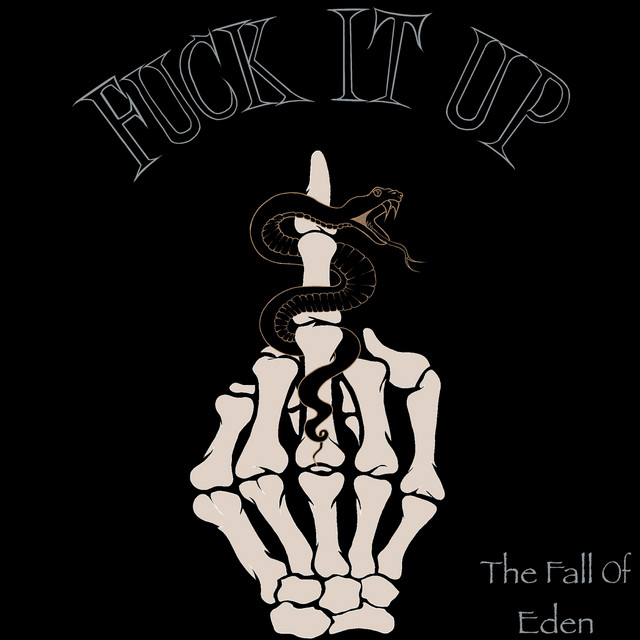 Fuck It Up