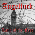 ANGELFUCK - land of the free