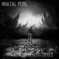 Walking on hellish Trails