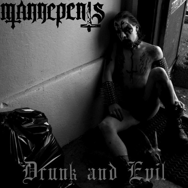 Drunk and Evil