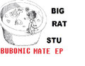 Bubonic Mate EP