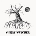 SILENT WATCHER