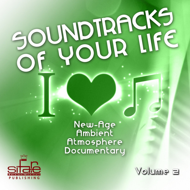 Soundtracks of Your Life, Vol. 2 (New Age, Ambient, Atmosphere, Documentary)