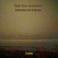 Feel the Moment - Laboratory Live in Kyushyu