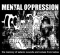 the memory of satanic sounds and noises from below