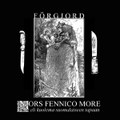 MORS FENNICO MORE - eli kuolema suomalaiseen tapaan