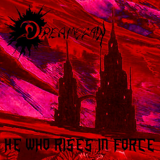 He Who Rises in Force