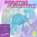 POPSTAR HURRICANE