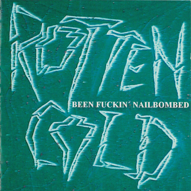 Been Fuckin' Nailbombed (Demo)