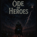 Ode of Heroes (Special Epic Version)