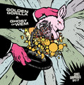 Golden Gorilla / Ghost of Wem Split LP