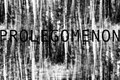 prolegomenon