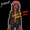 QUANTUM REBEL / PRIMAL CALL