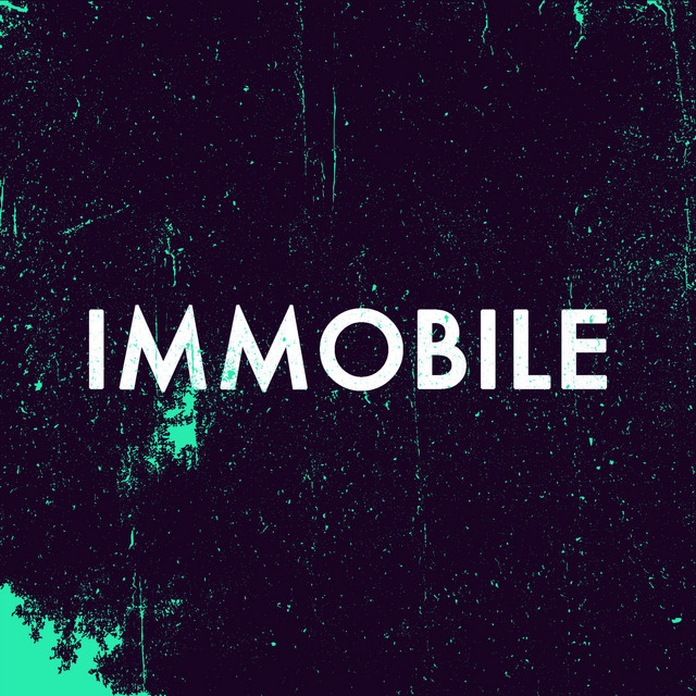 Immobile