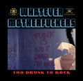 Too Drunk To Rock - EP (2018)