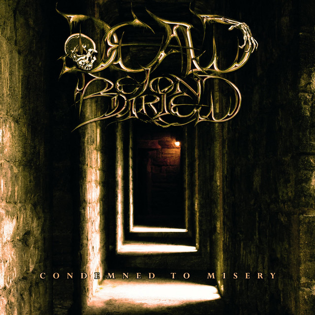 Condemned to Misery