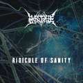 Ridicule Of Sanity