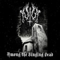 Among the Singing Dead