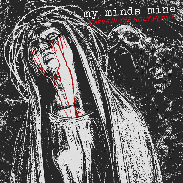 Carve In The Holy Flesh