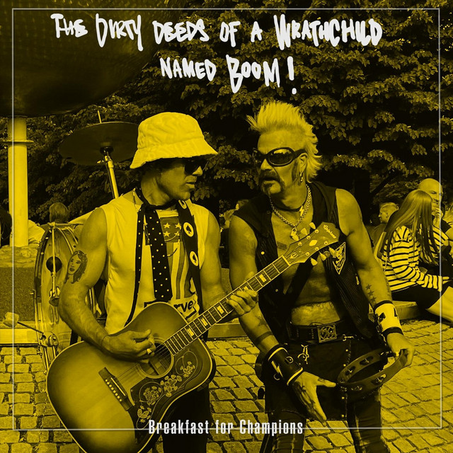 The Dirty Deeds of a Wrathchild Named Boom!
