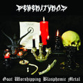 Goat Worshipping Blasphemic Metal