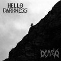 Split with Hello Darkness