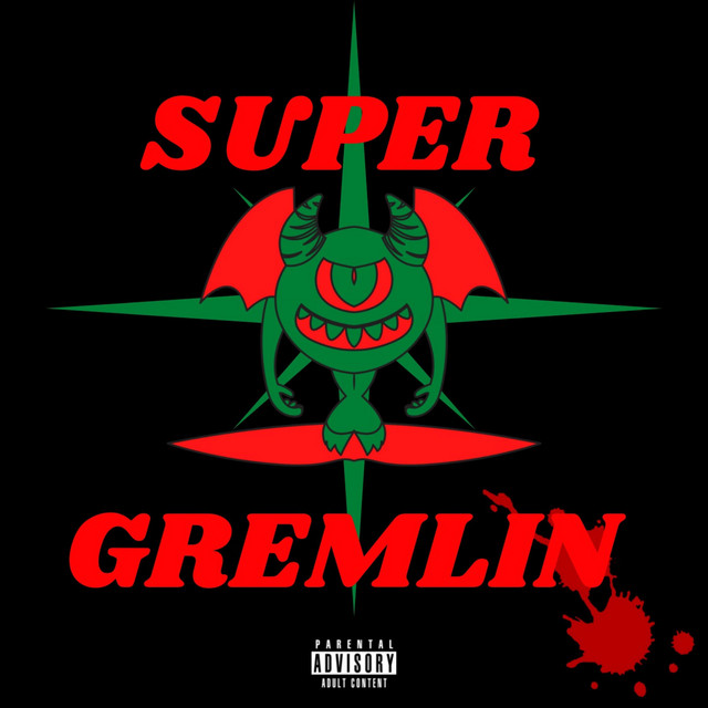 Super Gremlin (Freestyle)