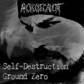 Self-Destruction Ground Zero