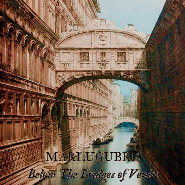 Below The Bridges of Venice