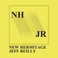 New Hermitage + Jeff Reilly