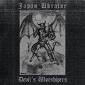 Japan Ukraine Devil's Worshipers (Split with ​Abigail)