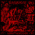 Goremageddon EP