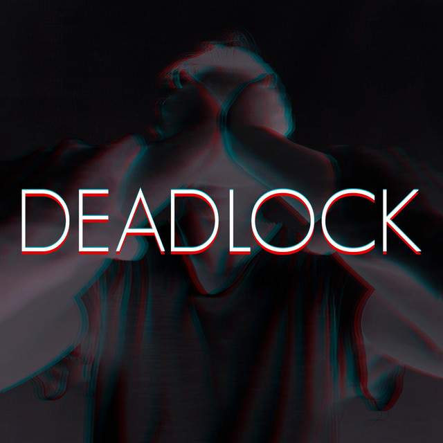 Deadlock