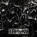 BURN The MAN
