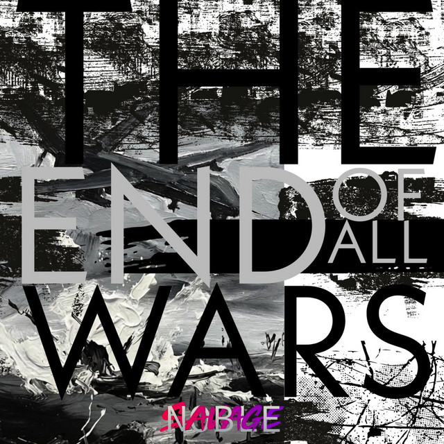 The End Of All Wars