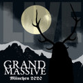 GRAND MASSIVE - live München 2020