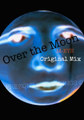 Over the Moon