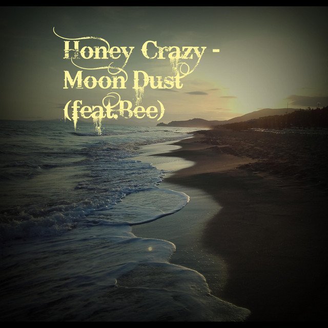 Honey Crazy