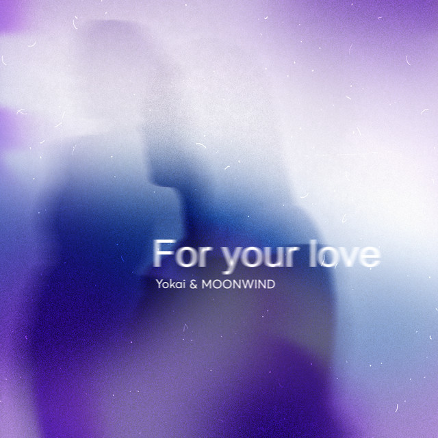 For Your Love