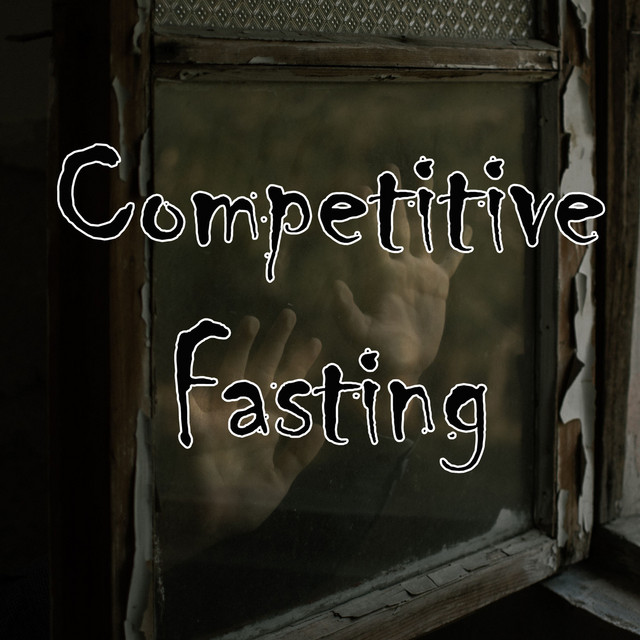 Competitive Fasting
