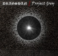 Dragshan / Project Grey Split 2015